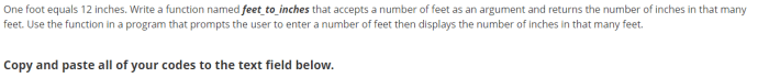 One foot equals 12 inches write a function that accepts